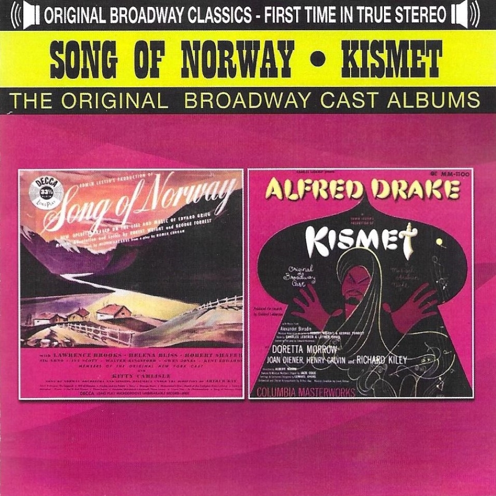 The Original Broadway Cast Albums - Song Of Norway & Kismet - Click Image to Close