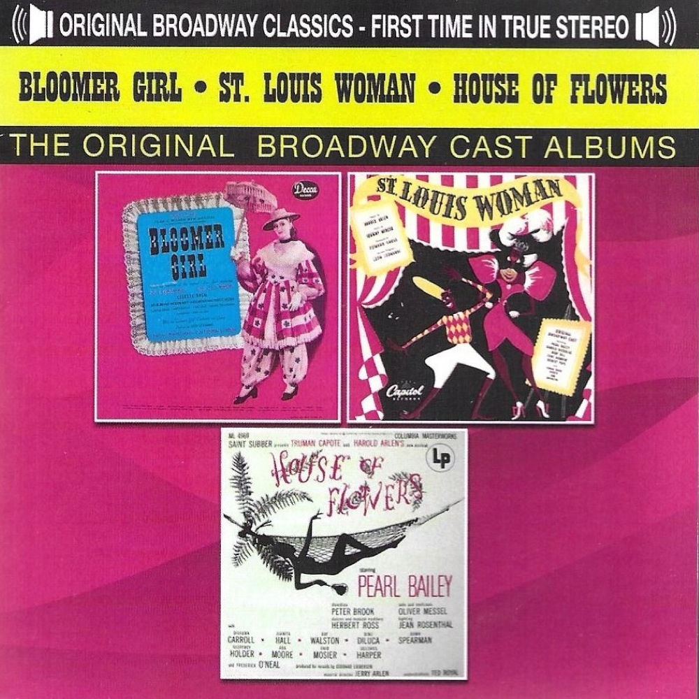 The Original Broadway Cast Albums - Bloomer Girl, St. Louis Woman & House Of Flowers - Click Image to Close