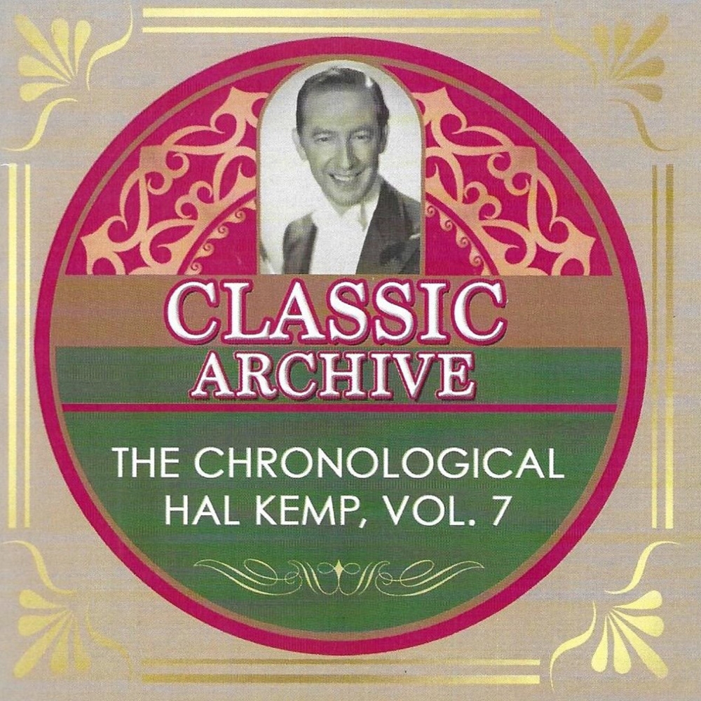 Chronological Hal Kemp, Vol. 7 (2 CD)