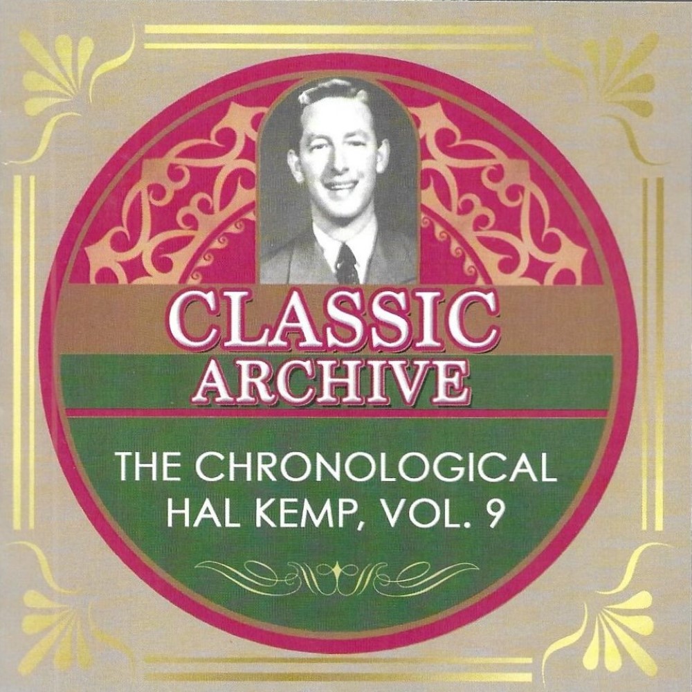 (image for) Chronological Hal Kemp, Vol. 9 - 1939-1940 (2 CD)