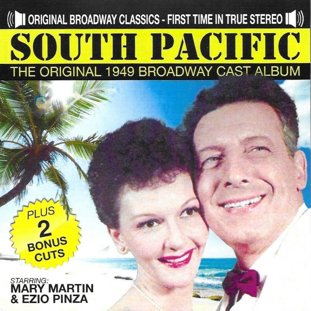 South Pacific-Original 1949 Broadway Cast-Mary Martin, Ezio Pinza-FIRST TIME IN STEREO (2 CD)