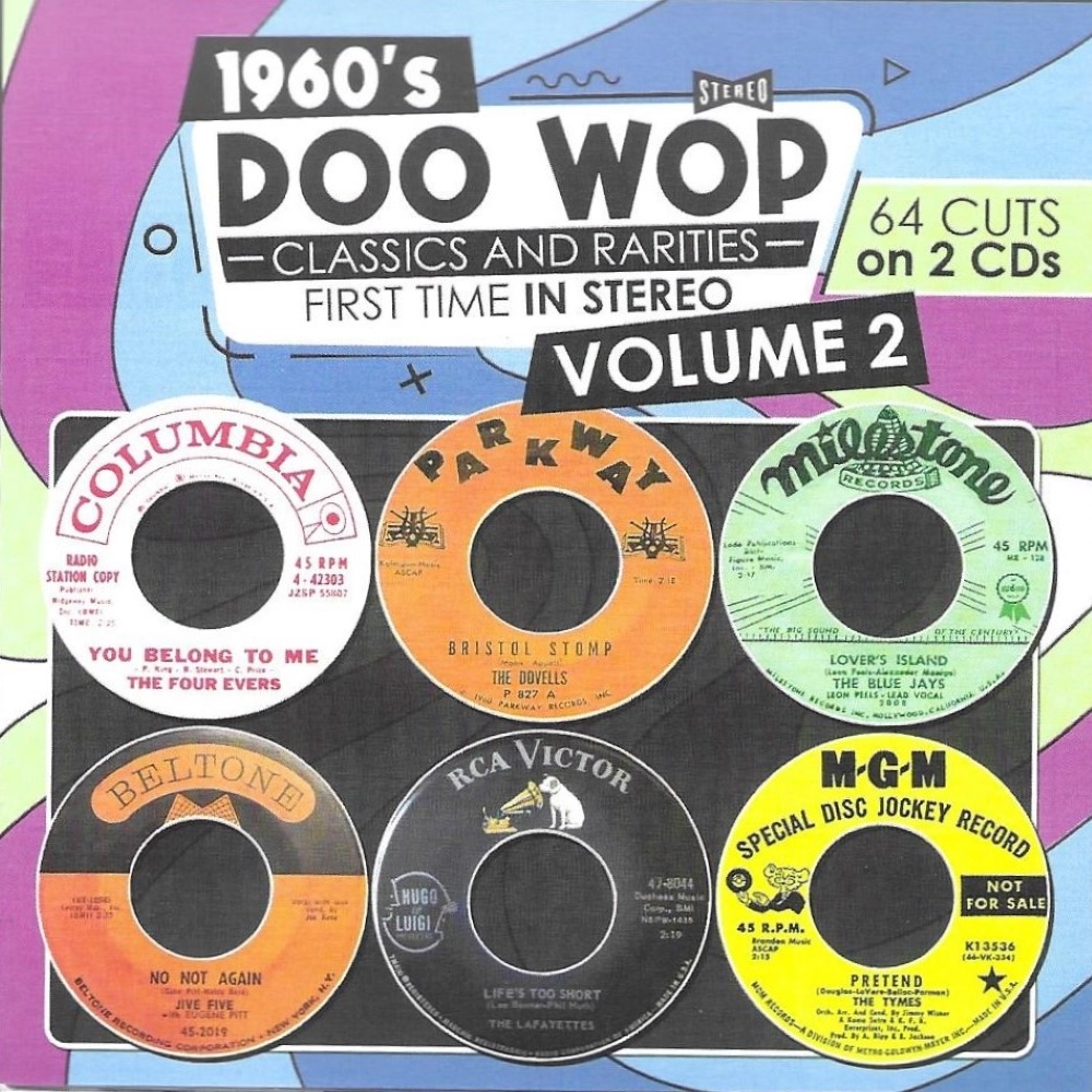 Sixties Doo Wop Classics and Rarities First Time In Stereo, Vol. 2-2 CDs-64 Cuts