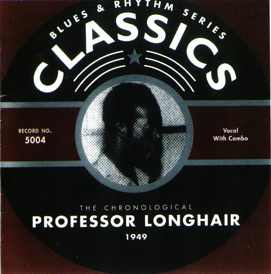 The Chronological Professor Longhair-1949