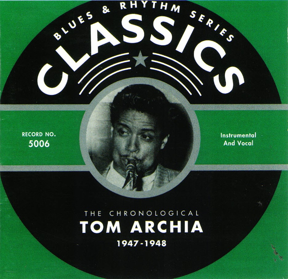The Chronological Tom Archia-1947-1948