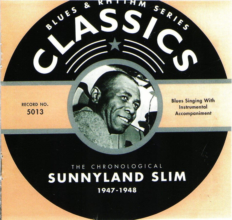 The Chronological Sunnyland Slim-1947-1948 - Click Image to Close