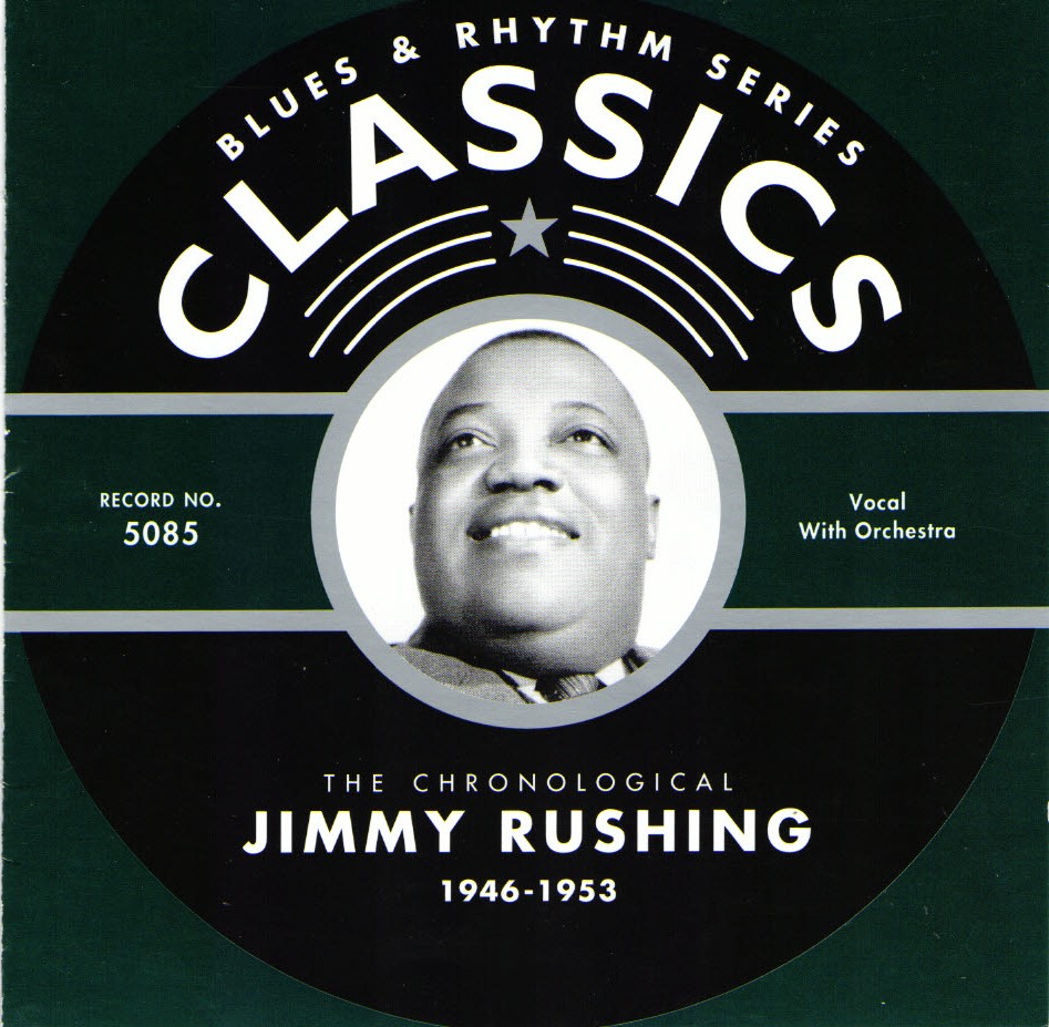 The Chronological Jimmy Rushing-1946-1953