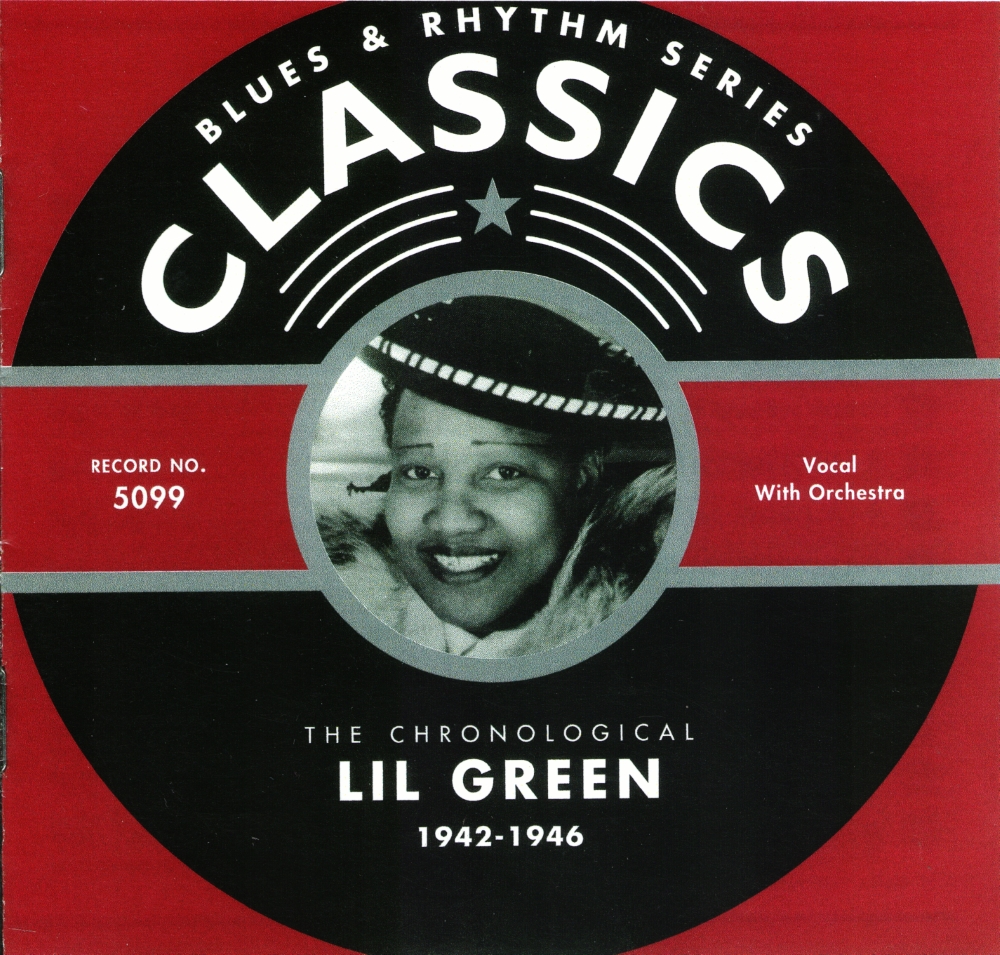 The Chronological Lil Green-1942-1946