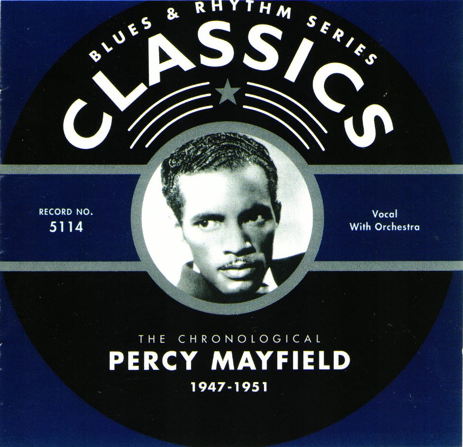 The Chronological Percy Mayfield: 1947-1951