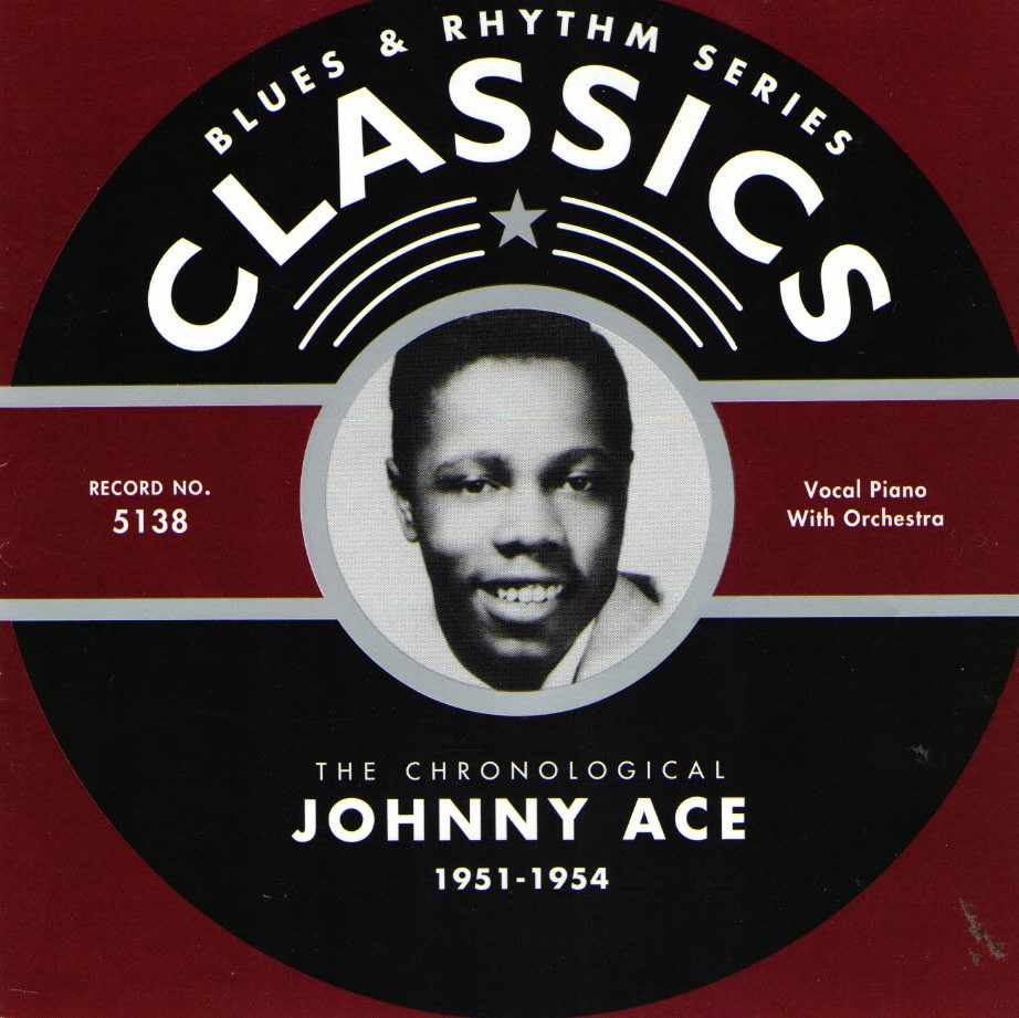 The Chronological Johnny Ace-1951-1954 - Click Image to Close