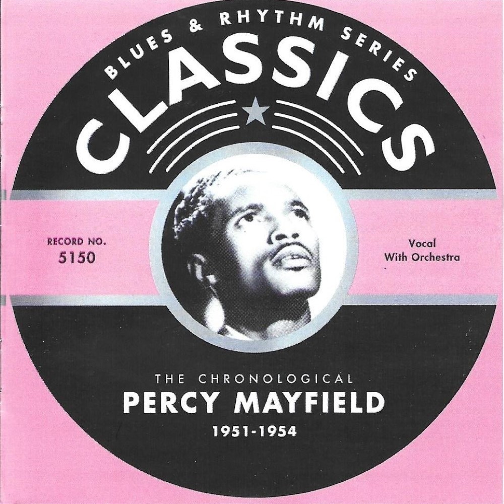 The Chronological Percy Mayfield 1951-1954 - Click Image to Close