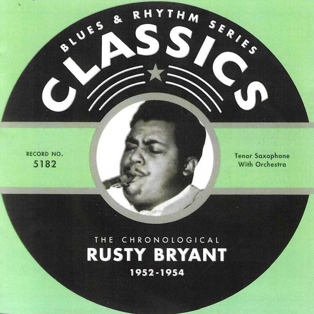 (image for) Chronological Rusty Bryant 1952-1954