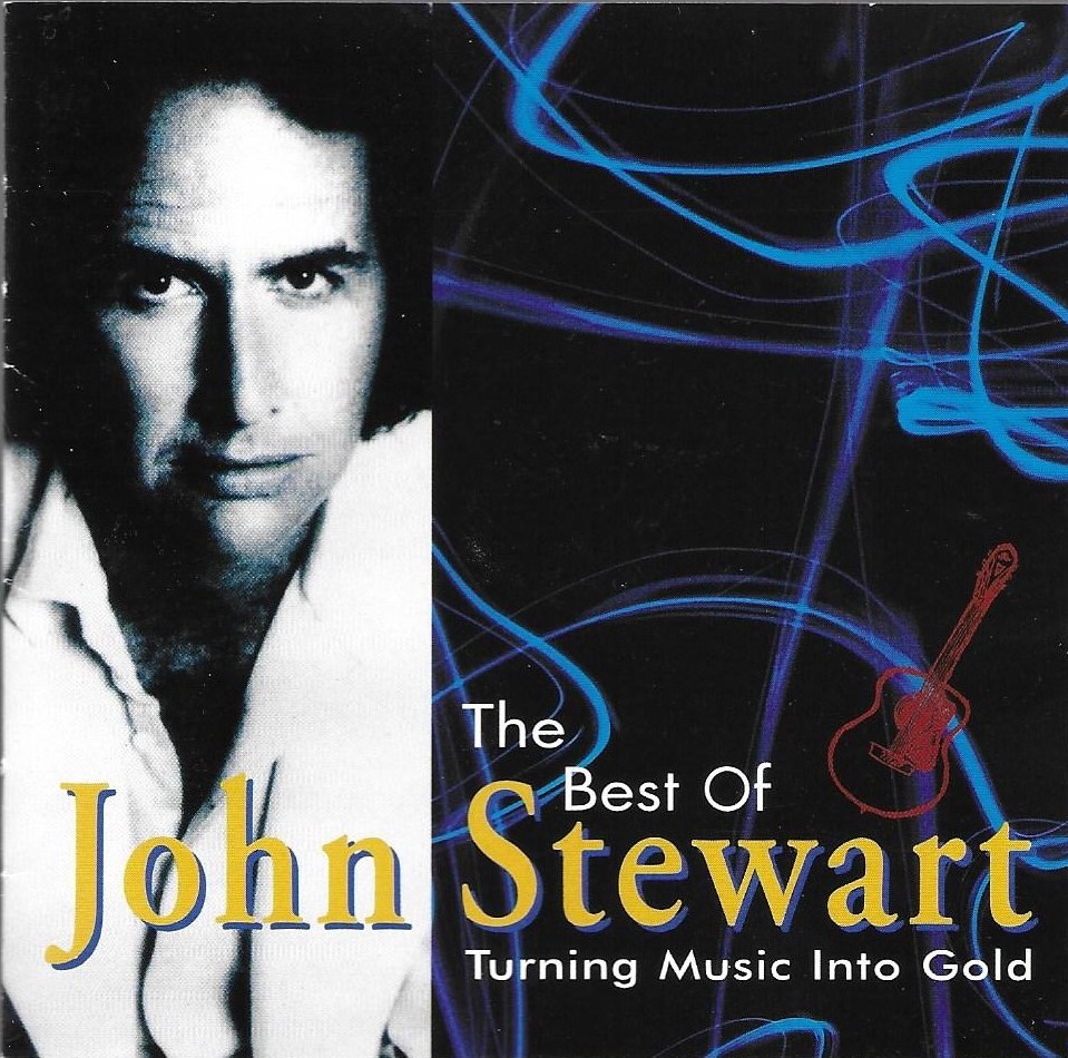 The Best of John Stewart-Turning Music into Gold