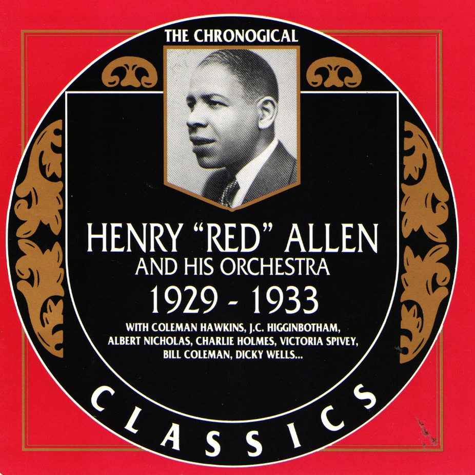 The Chronological Henry "Red" Allen And His Orchestra-1929-1933 - Click Image to Close
