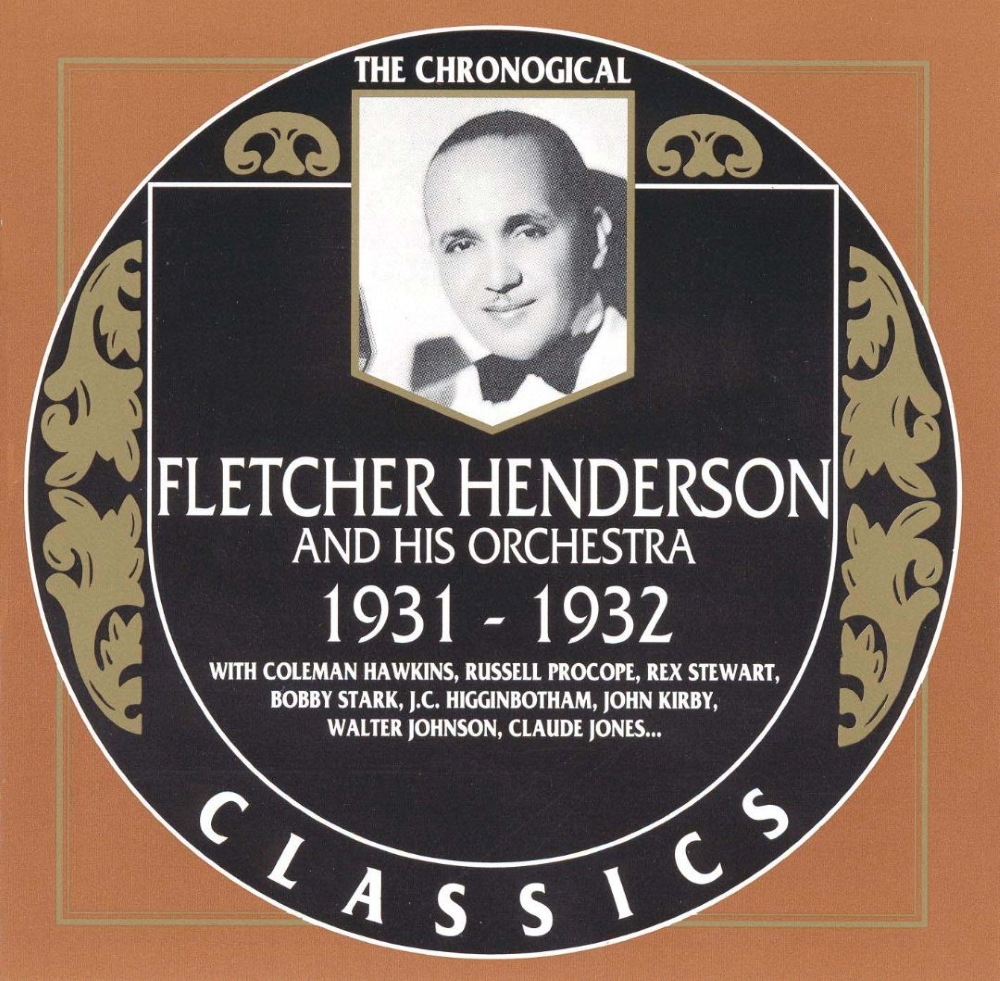 The Chronological Fletcher Henderson And His Orchestra-1931-1932