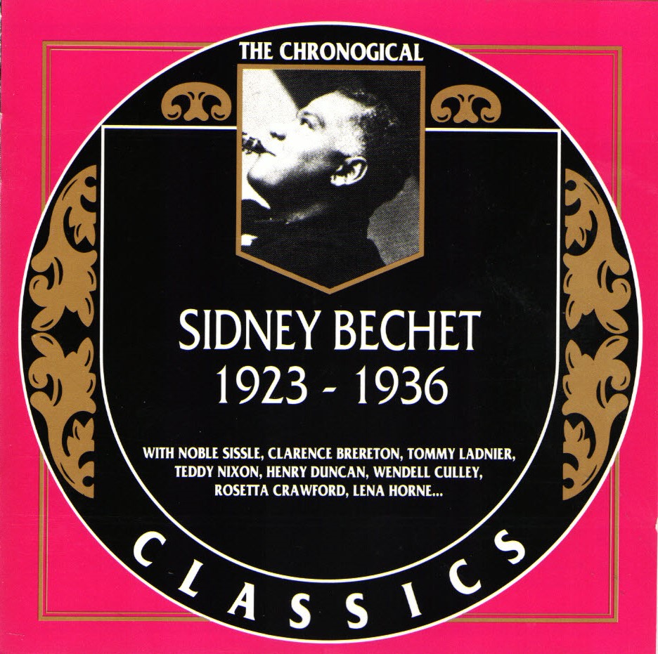 The Chronological Sidney Bechet-1923-1936
