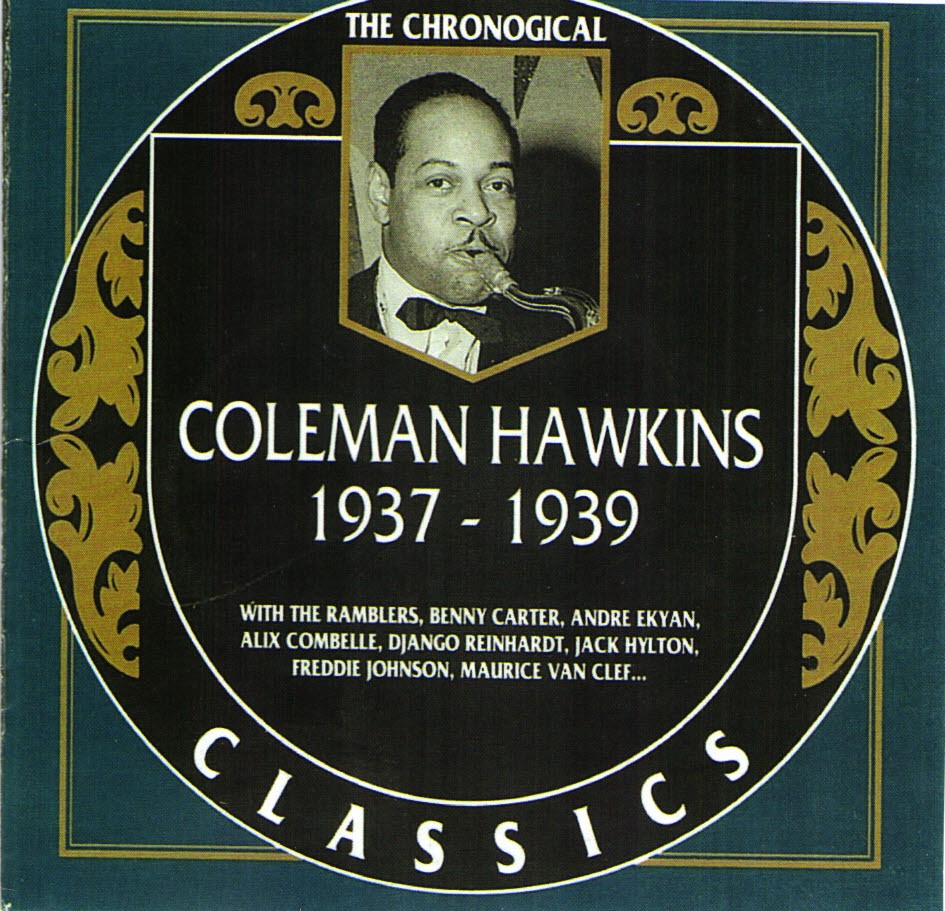 (image for) The Chronological Coleman Hawkins-1937-1939
