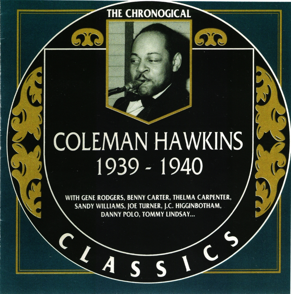 The Chronological Coleman Hawkins-1939-1940 - Click Image to Close