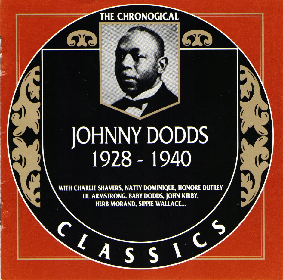The Chronological Johnny Dodds-1928-1940 - Click Image to Close