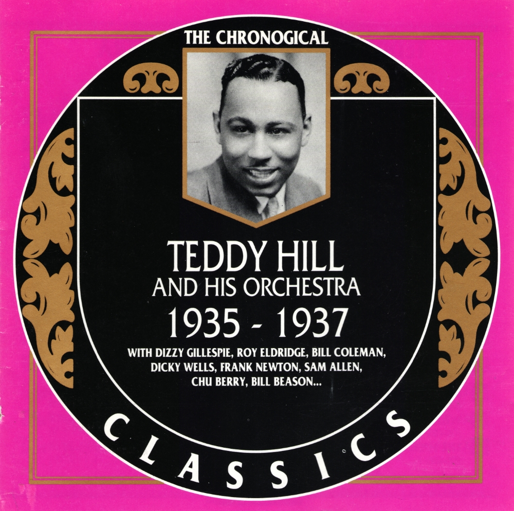 The Chronological Teddy Hill And His Orchestra-1935-1937 - Click Image to Close