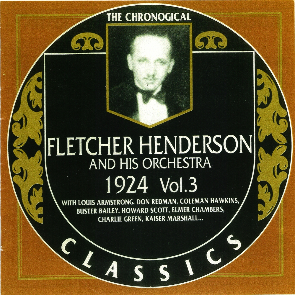 The Chronological Fletcher Henderson And His Orchestra-1924, Vol. 3