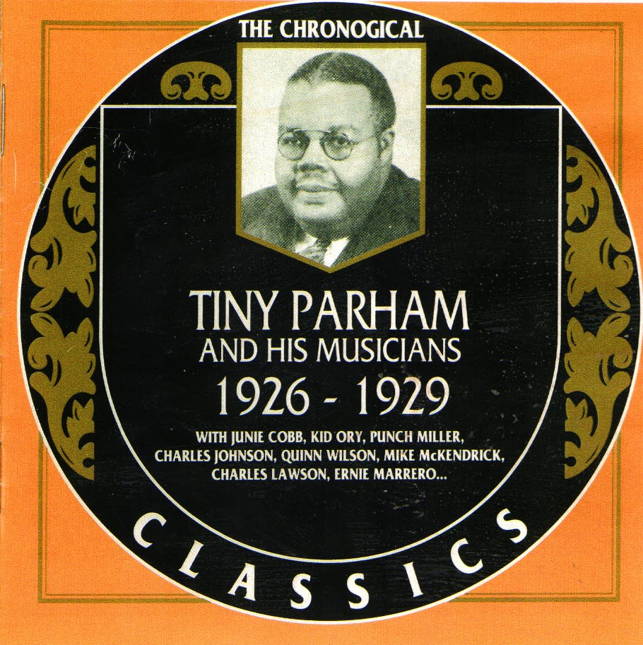 (image for) The Chronological Tiny Parham And His Musicians-1926-1929
