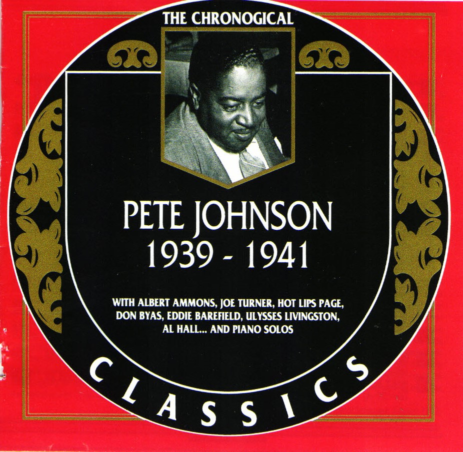 The Chronological Pete Johnson-1939-1941 - Click Image to Close