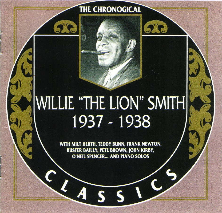 The Chronological Willie "The Lion" Smith-1937-1938
