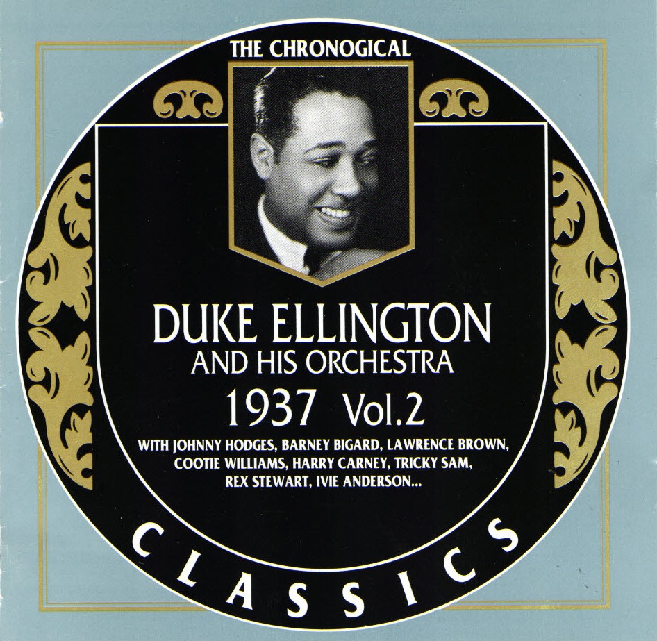 The Chronological Duke Ellington And His Orchestra-1937, Vol. 2 - Click Image to Close