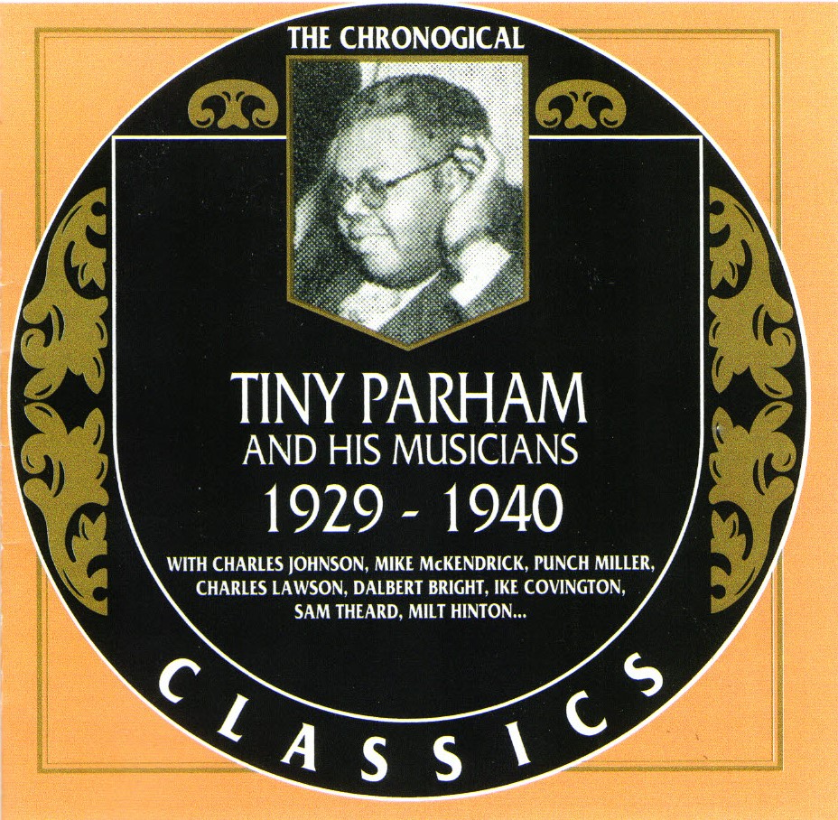 The Chronological Tiny Parham And His Musicians-1929-1940