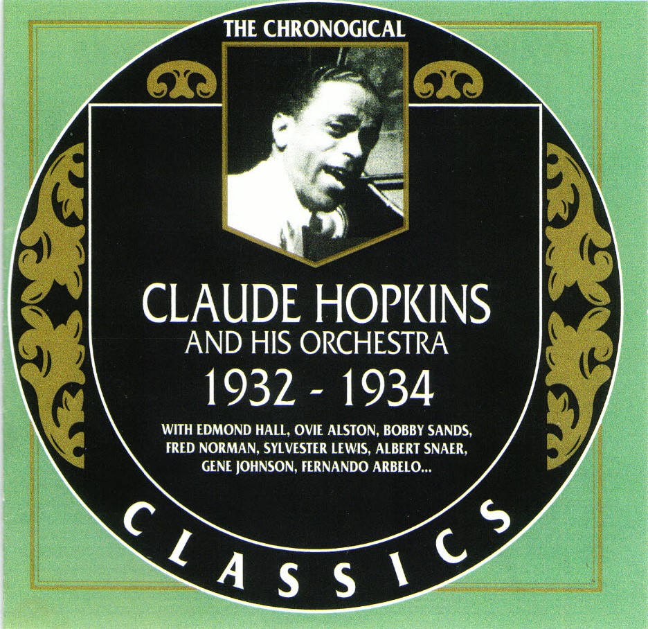 (image for) The Chronological Claude Hopkins And His Orchestra-1932-1934