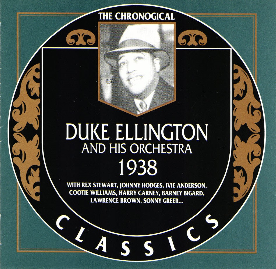 The Chronological Duke Ellington And His Orchestra-1938 - Click Image to Close