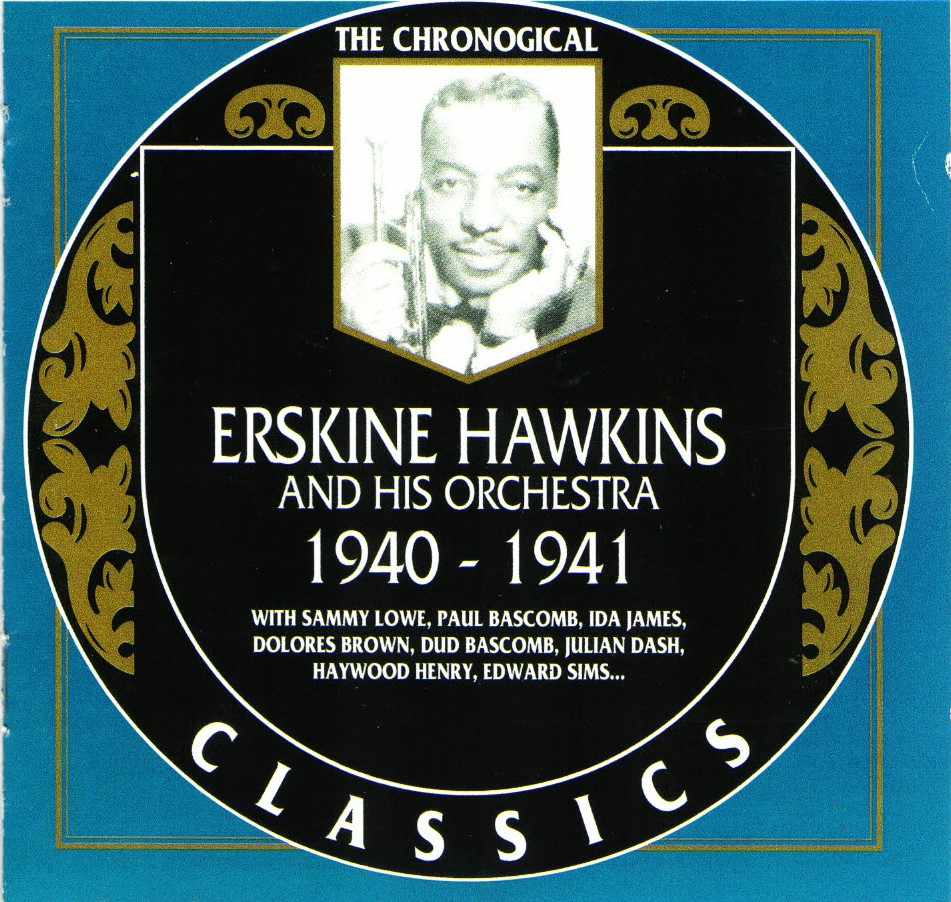 The Chronological Erskine Hawkins And His Orchestra-1940-1941