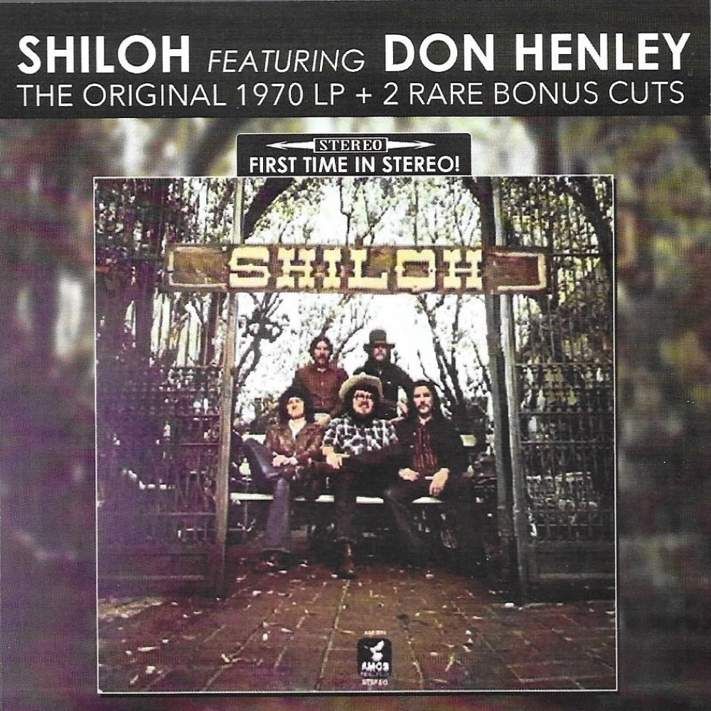 Shiloh (Featuring Don Henley)-Original 1970 LP + 2 Rare Bonus Cuts
