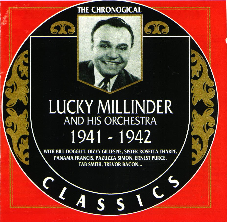 The Chronological Lucky Millinder And His Orchestra-1941-1942 - Click Image to Close