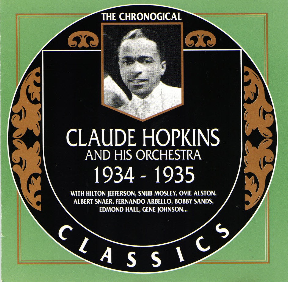 (image for) The Chronological Claude Hopkins And His Orchestra-1934-1935