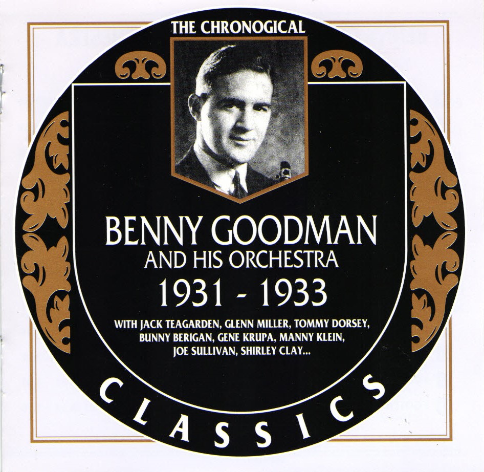 The Chronological Benny Goodman And His Orchestra-1931-1933