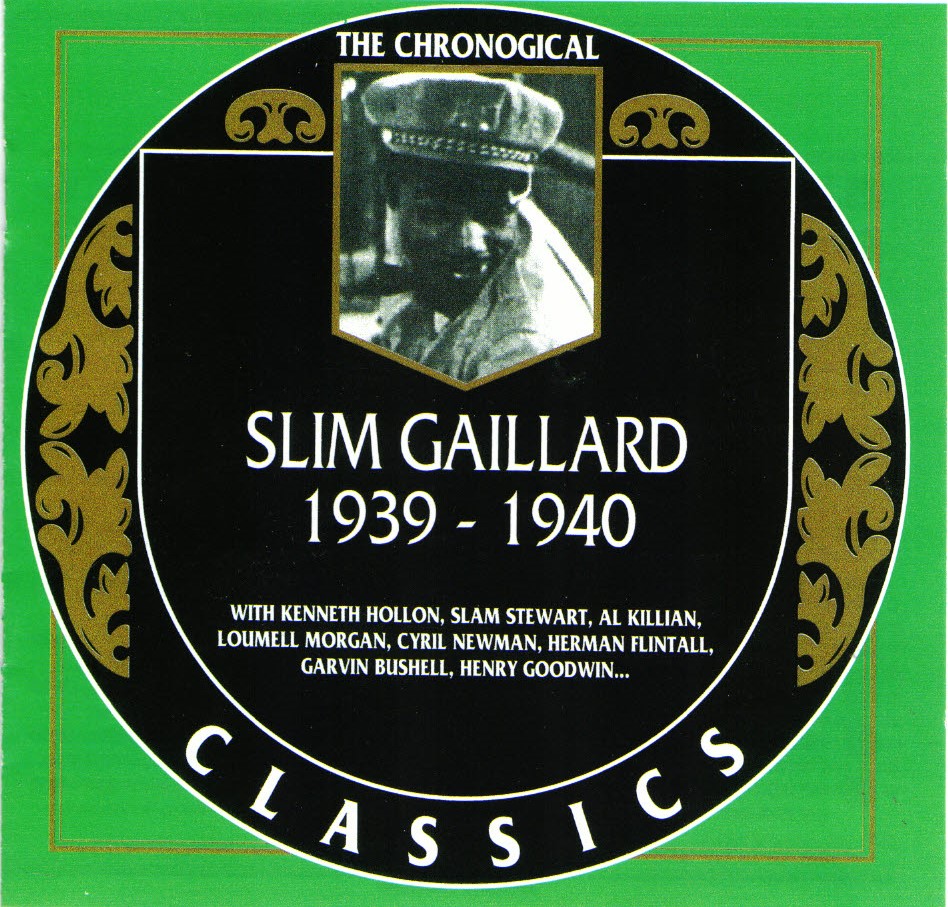 The Chronological Slim Gaillard-1939-1940 - Click Image to Close