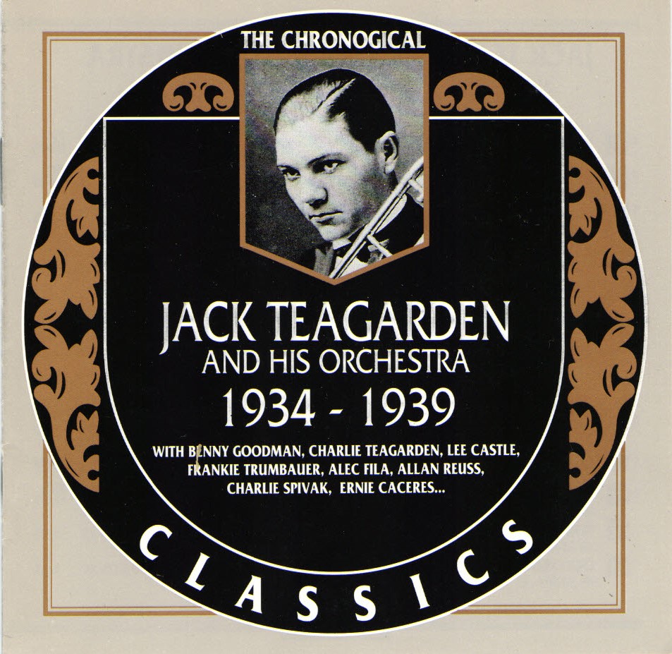The Chronological Jack Teagarden And His Orchestra-1934-1939