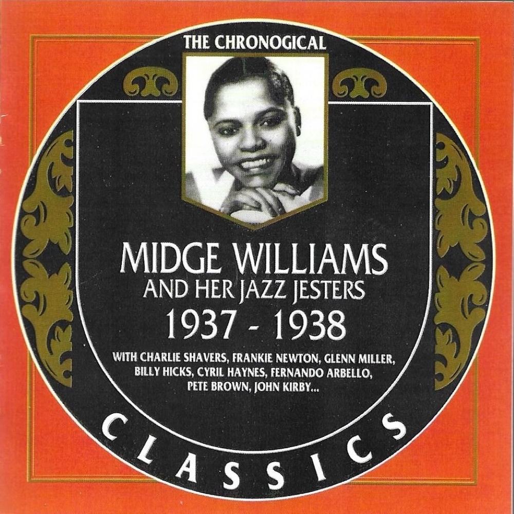 Chronological Midge Williams and Her Jazz Jesters 1937-1938