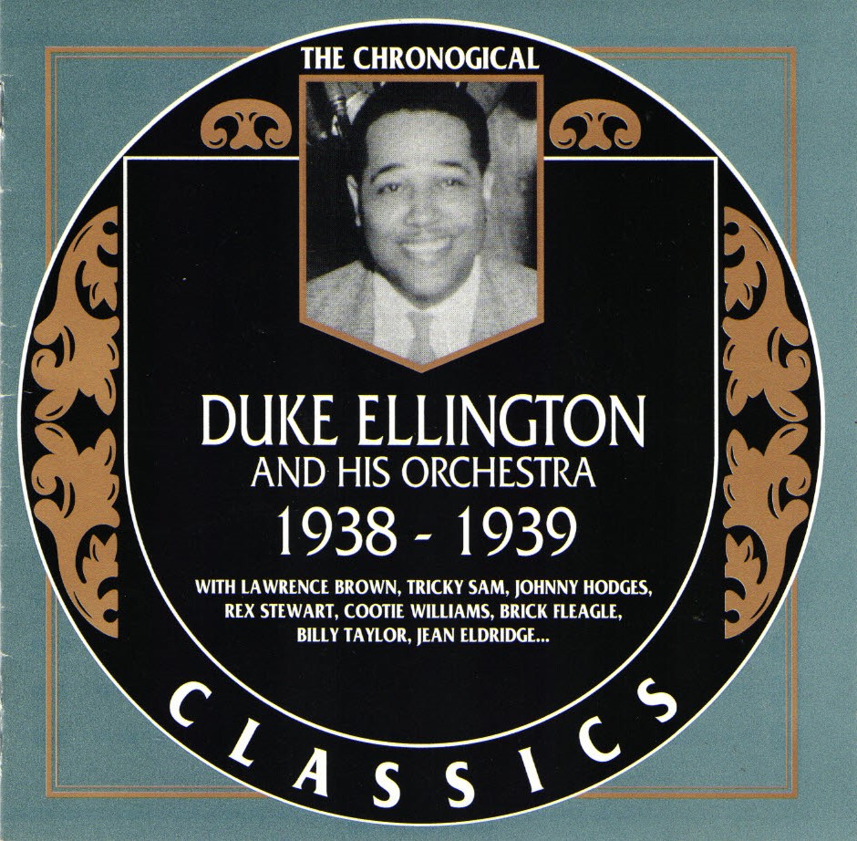 The Chronological Duke Ellington And His Orchestra-1938-1939 - Click Image to Close