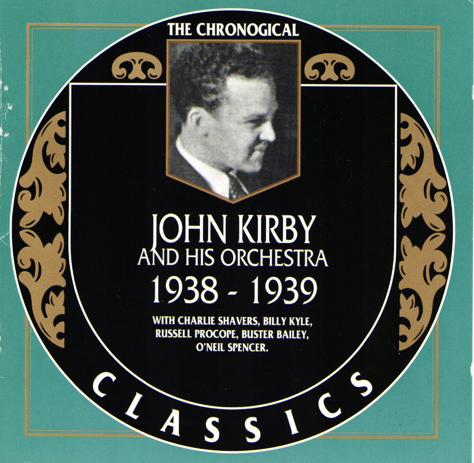 (image for) The Chronological John Kirby And His Orchestra-1938-1939