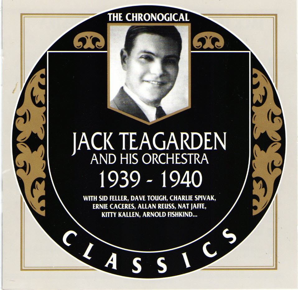 The Chronological Jack Teagarden And His Orchestra-1939-1940