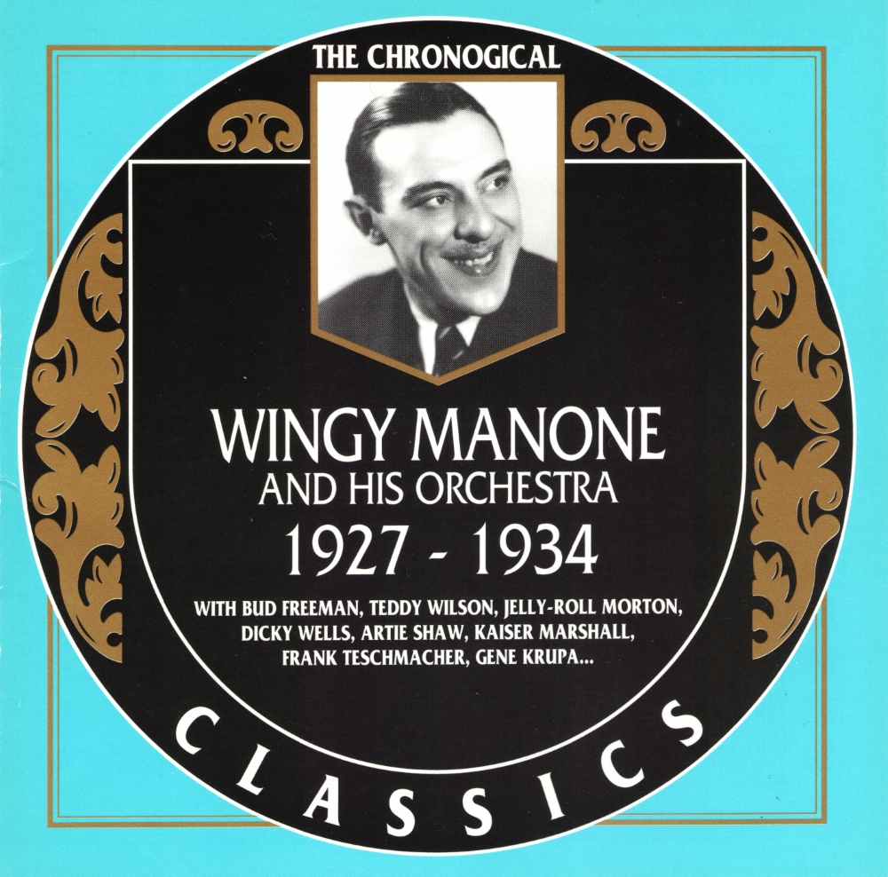 The Chronological Wingy Manone And His Orchestra-1927-1934