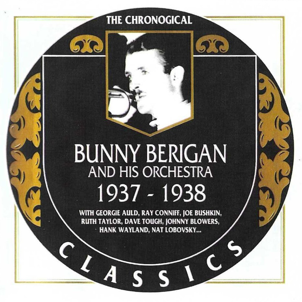 (image for) Chronological Bunny Berigan and His Orchestra 1937-1938