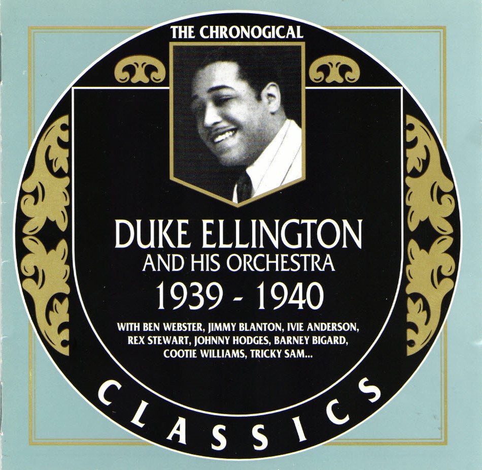 The Chronological Duke Ellington And His Orchestra-1939-1940 - Click Image to Close