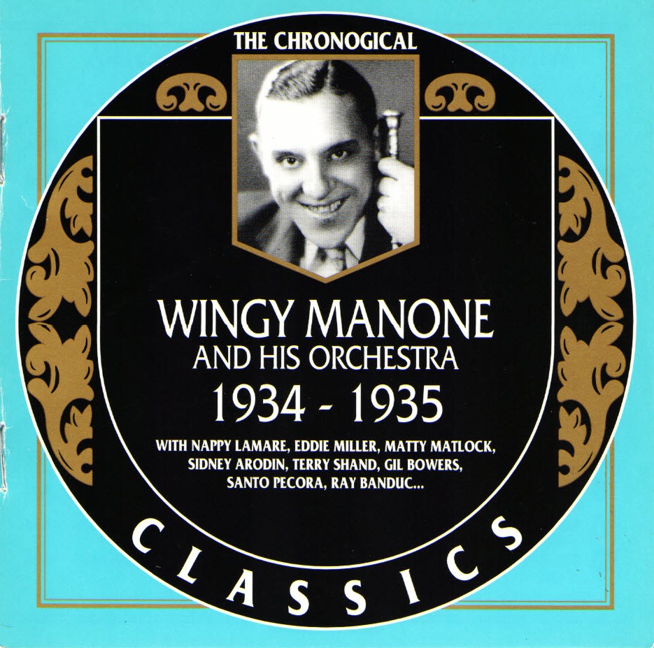 (image for) The Chronological Wingy Manone And His Orchestra-1934-1935