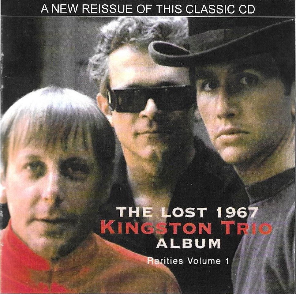 Lost 1967 Kingston Trio Album-Rarities, Volume 1