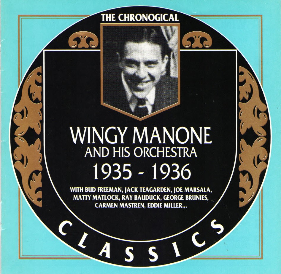 (image for) The Chronological Wingy Manone And His Orchestra-1935-1936