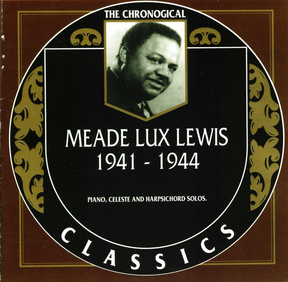 The Chronological Meade Lux Lewis-1941-1944 - Click Image to Close