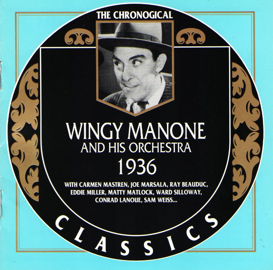 (image for) The Chronological Wingy Manone And His Orchestra-1936